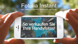 Handyfotos bei Fotolia verkaufen mit neuer „Instant“ App