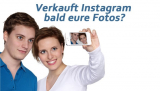 Verkauft Instagram bald eure Fotos? (UPDATE)