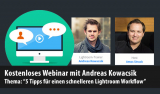Webinar-Wiederholung online: Thema: „5 Tipps für einen schnelleren Lightroom Workflow“
